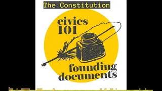 Founding Documents: The Constitution