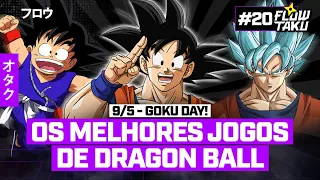 GOKU DAY E OS MELHORES JOGOS DE DRAGON BALL — #Flowtaku #20