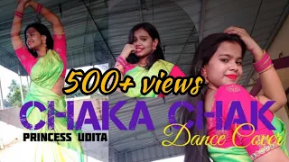 Chaka Chak Dance Cover ❤️ ll Udita Halder