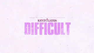 Kevin Gates - Difficult [slowed]