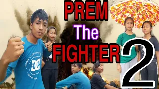 PREM THE FIGHTER 2 || OFFICIAL TRAILER