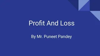 Profit and Loss PYQ - 2 Most important Questions