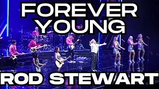 ROD STEWART - "FOREVER YOUNG" LIVE!!! 2023