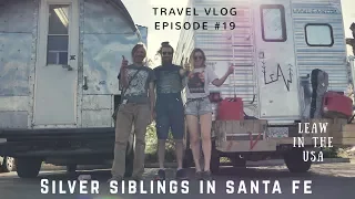 Silver Siblings in Santa Fe - Vanlife - LeAw in the USA //Ep.19
