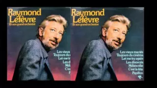 Raymond Lefevre - Deux Pour Un Amour