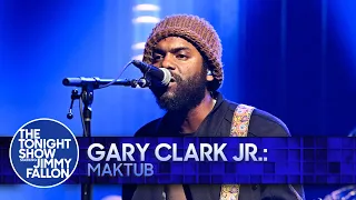 Gary Clark Jr.: Maktub | The Tonight Show Starring Jimmy Fallon