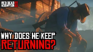 WHY DOES ARTHUR KEEP RETURNING? | RED DEAD REDEMPTION 2