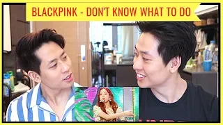 BLACKPINK 'DON'T KNOW WHAT TO DO' LIVE COMEBACK STAGE REACTION 블랙핑크 (KPOP TWINS REACT)