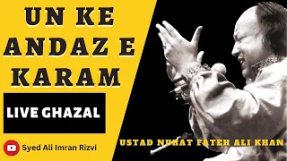 UNKE ANDAZ E KARAM || USTAD NUSRAT FATEH ALI KHAN || rare live Qawali ||