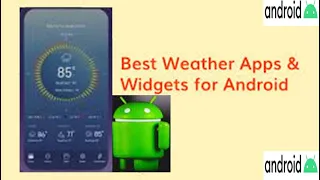 Top 5 Best Weather Apps for Android  100 Free