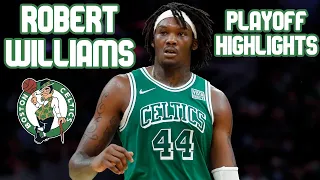 Robert Williams 2022 Playoff Highlights