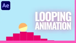 Looping Animation In Adobe After Effects - After Effects Tutorial - No Plugins.