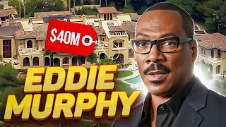How Eddie Murphy lives and how he spends his millions
