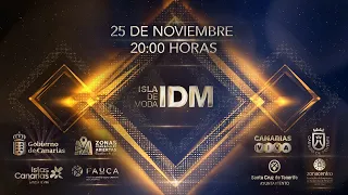 Isla de Moda Canarias | Pasarela de moda IDM Fashion Night - Streaming en directo