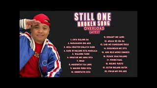 STILL ONE NONSTOP BROKEN SONG OVERLOAD (LATEST OF 2021)