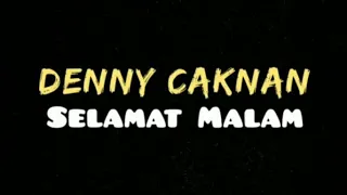 [KARAOKE] Selamat Malam - Denny Caknan | Audio HQ