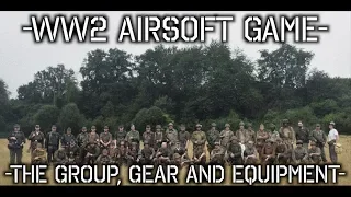 WWII Airsoft game - The Group, Gear and Equipment - Before the game