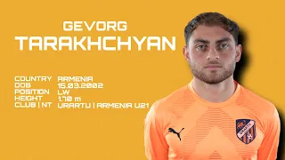 GEVORG TARAKHCHYAN - Highlights Video 2023/24 - LEFT WINGER - URARTU FC / ARMENIA U21