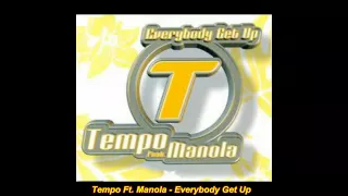 Tempo Feat. Manola - Everybody Get Up (Max Extended Mix)