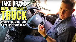 How To Drive A Truck - How To Use The Auxiliary Braking System | VOLVO TRUCK