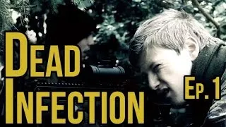 Dead Infection - Episode One HD - Short Zombie Film