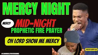 MERCY NIGHT || OH LORD SHOW ME MERCY - PASTOR JERRY EZE