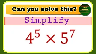 Nice Math Simplification Problem| 4^5×5^7=? | You should be able to solve this !!