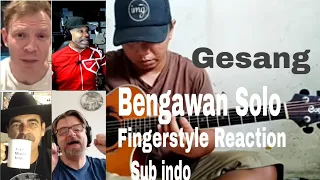 Alip BaTa Kiblatnya Fingerstyle Dunia " Bengawan Solo - Gesang " Fingerstyle Reaction ( sub indo)