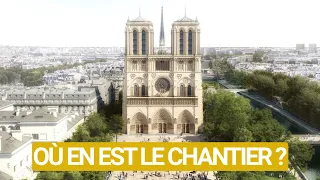 Notre-Dame de Paris : l'avancement actuel après l'incendie. (juin, juillet et août)