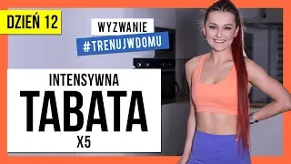 Wyzwanie 30 DNI 🔥 Dzień 12:  Intensywna TABATA  x5 | Monika Kołakowska