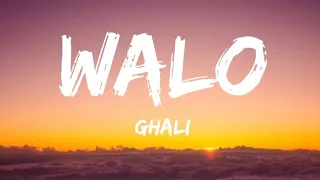 Ghali - Walo (Lyrics)