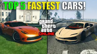 TOP 5 FASTEST CARS IN GTA 5 ONLINE (2023)