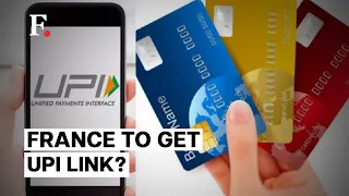 France Likely To Get UPI Linkage With India In A European First