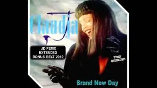 CLAUDJA - BRAND NEW DAY ( JD FENIX EXTENDED BONUS BEAT 2010 )