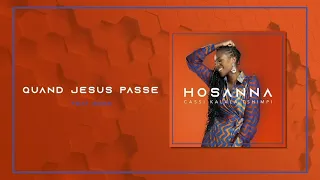 Quand jesus passe feat Eden audio - Album Hosanna