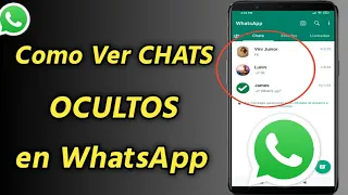 Cómo Ver CHATS OCULTOS en WhatsApp | Ver conversaciones ocultas de WhatsApp
