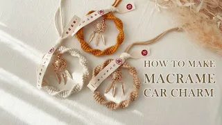 DIY Tutorial | Macrame Car Charm VLOG 004