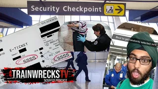 TSA's "Random" Searches are fake | TrainwrecksTV Scuffed Podcast