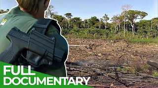 Saving Amazonia - Part 1: Raids in the Rainforest | Free Documentary Nature