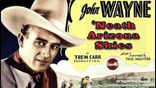 Neath the Arizona Skies (1934) | Full Movie | John Wayne | Sheila Terry | Harry L.Fraser