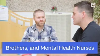 Brothers, and Mental Health Nurses