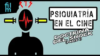 Películas sobre "Manicomios" (La doctrina del shock parte I)