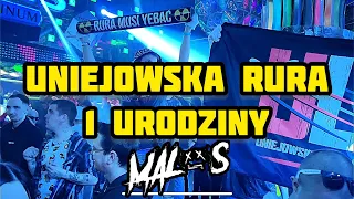 1 URODZINY UNIEJOWSKIEJ RURY ⭐️ MALOS ⭐️ PROTECTOR UNIEJÓW 27.01.2024