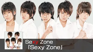 Sexy Zone "Sexy Zone"（short ver）