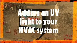 Adding a UV Light to your HVAC system | McCoppin's Manual to Manliness