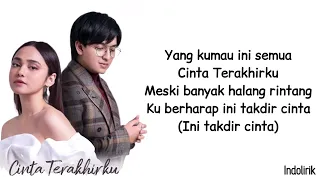 Cinta Terakhirku - Arsy Widianto ft Syifa Hadju | Lirik Lagu Indonesia