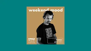 Kataa - Dance FM - Weekend Mood - 04.12.2021