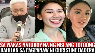 Ayon sa NBI Ito Pala Talaga ang Totoong Dahilan sa Pagkawala ni Christine Dacera