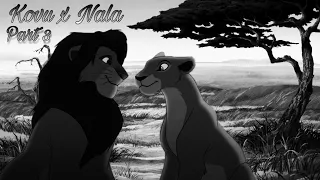 Kovu x Nala || ɪᴍᴘᴏssɪʙʟᴇ || Part 3