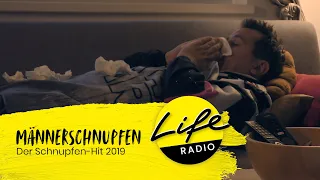 Life Radio Männerschnupfen Song